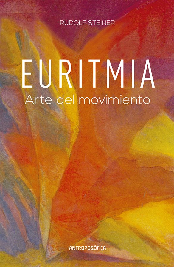 Euritmia, arte del movimiento