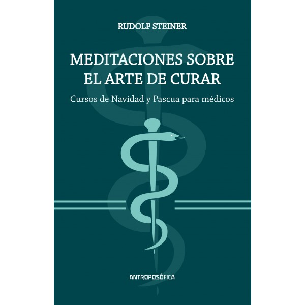 Meditaciones sobre el arte de curar