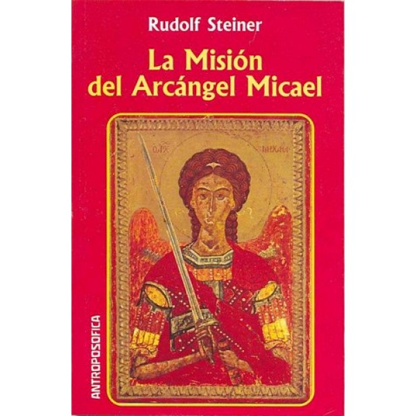 La misión del arcángel Micael