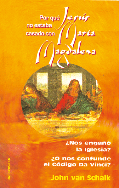 Por qué no estaba casado Jesús con María Magdalena