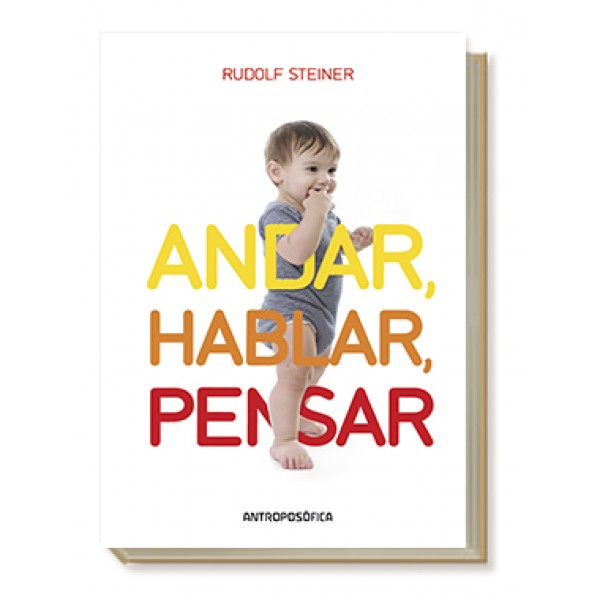 Andar, hablar, pensar