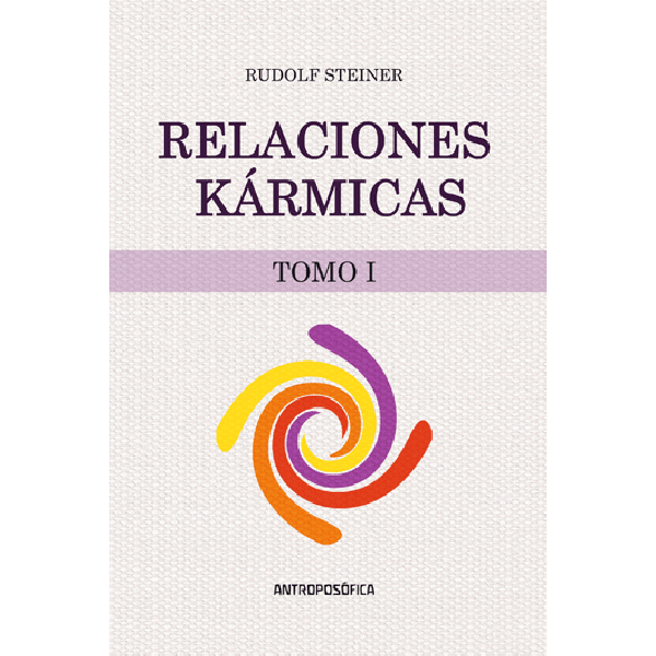 Relaciones kármicas - Tomo I