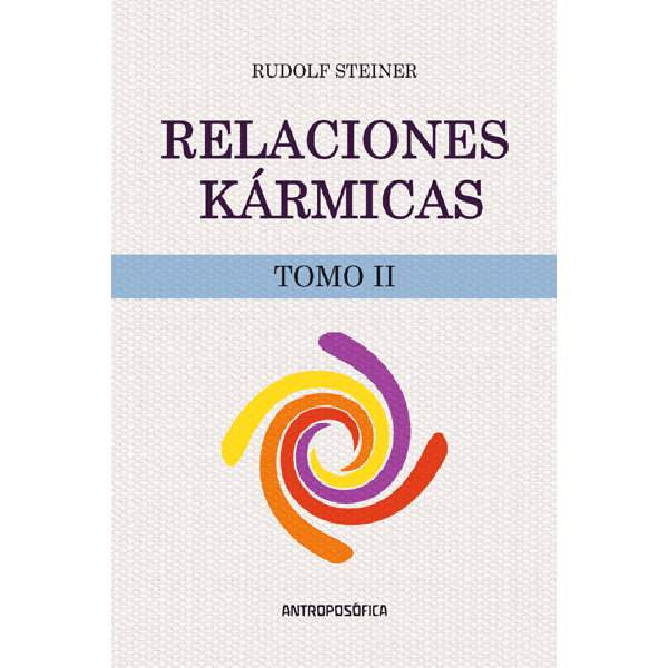 Relaciones kármicas - Tomo II