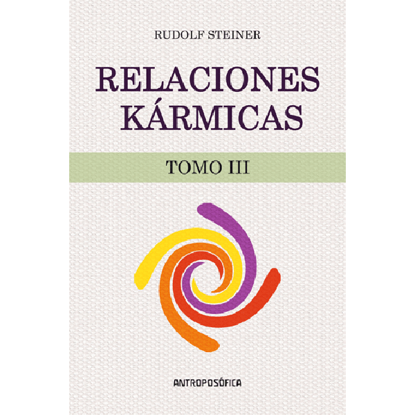 Relaciones kármicas - Tomo III