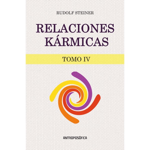 Relaciones kármicas - Tomo IV