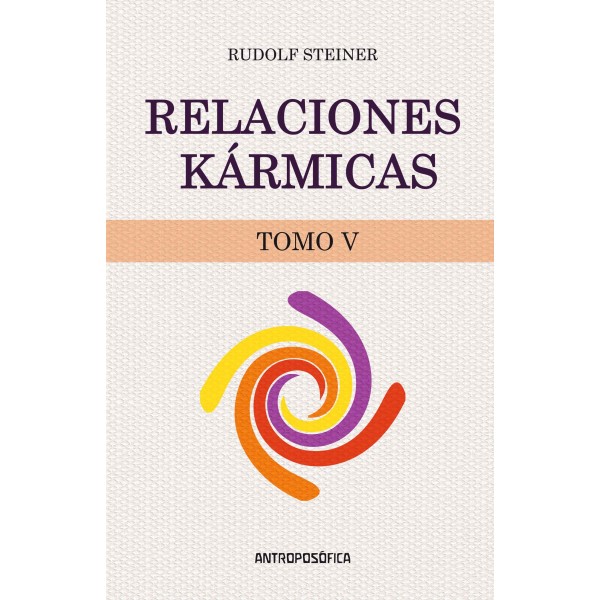 Relaciones kármicas - Tomo V