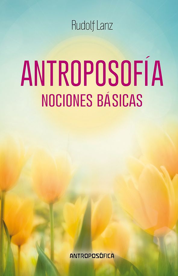 Antroposofía, nociones básicas