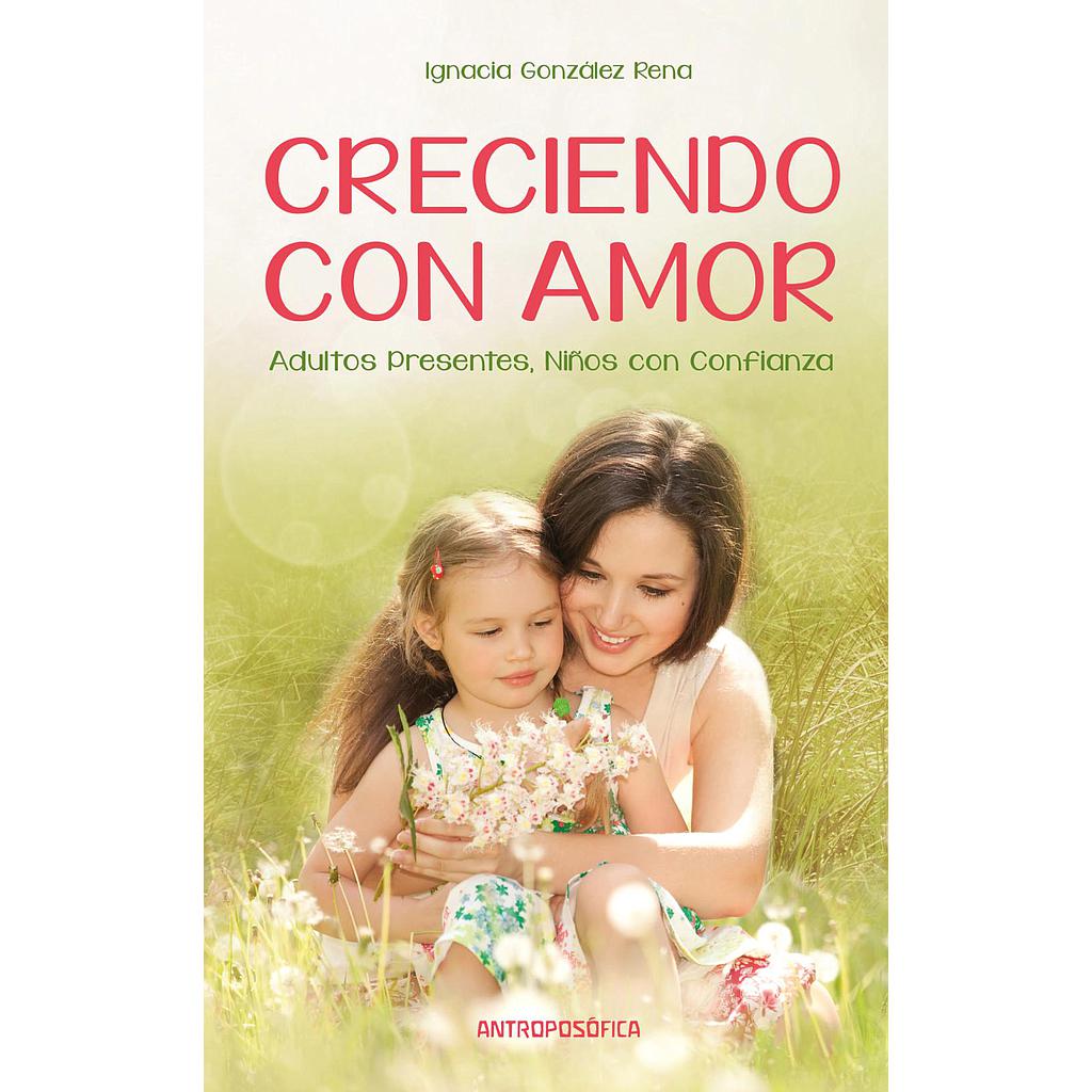 Creciendo Con Amor