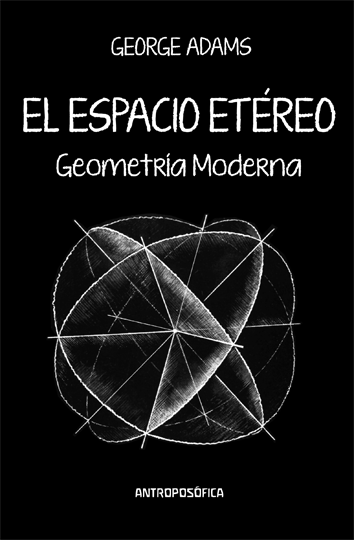 Espacio Etéreo, Geometría Moderna