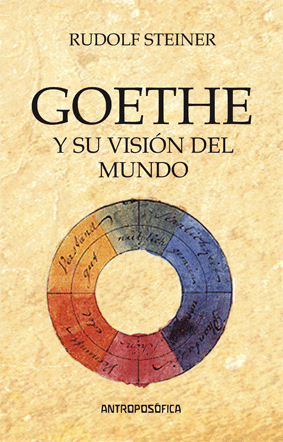 Goethe Y Su Visión Del Mundo
