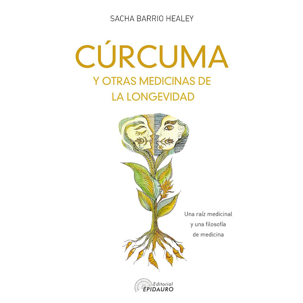 Cúrcuma y otras medicinas de la longevidad